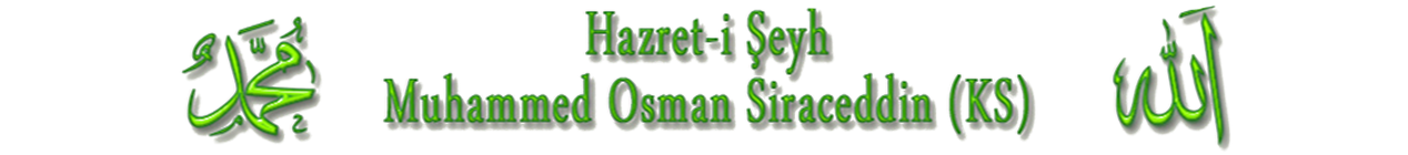 Hazret-i Şeyh Muhammed Osman Siraceddin (K.S.)